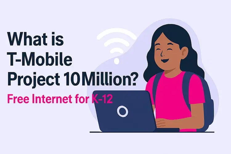 What is T-Mobile Project 10Million? Free Internet for K-12